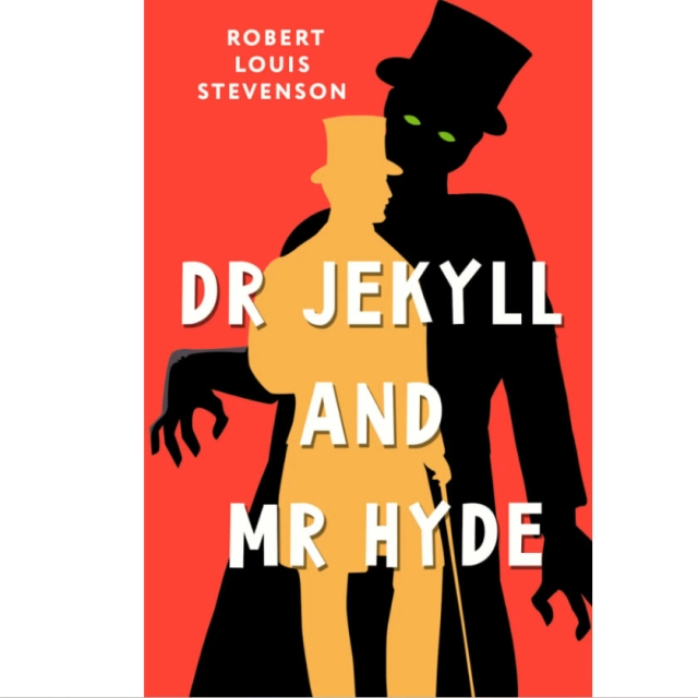 Robert Louis Stevenson: Dr Jekyll and Mr Hyde