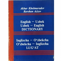 Akbar Kholmurodov, Ravshan Azizov: English-Uzbek, Uzbek-English Dictionary ▷ купить в ASAXIY: цены, характеристики, отзывы
