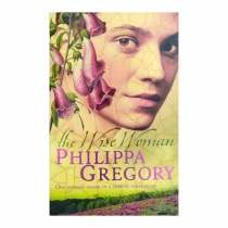 Philippa Gregory: The Wise Woman (used) ▷ ASAXIYdan xarid qilish: narxlar, xususiyatlar, izohlar