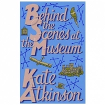 Kate Atkinson: Behind the Scenes at the Museum (used) ▷ купить в ASAXIY: цены, характеристики, отзывы