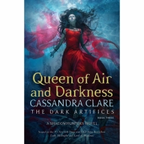 Cassandra Clare: Queen of Air and Darkness (The Dark Artifices) ▷ ASAXIYdan xarid qilish: narxlar, xususiyatlar, izohlar