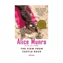 Alice Munro: The view from Castle Rock ▷ ASAXIYdan xarid qilish: narxlar, xususiyatlar, izohlar