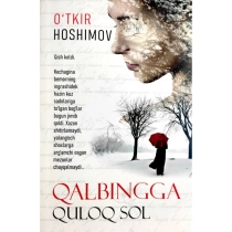 Қалбингга қулоқ сол
