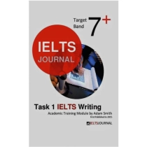 IELTS Journal. Task 1 IELTS Writing. Target Band 7+ ▷ купить в ASAXIY: цены, характеристики, отзывы