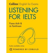Fiona Aish, Jo Tomlinson: Collins English for Exams. Listening for IELTS ▷ купить в ASAXIY: цены, характеристики, отзывы