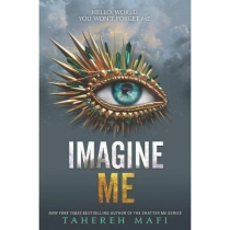 Tahereh Mafi: Imagine Me (soft cover) ▷ ASAXIYdan xarid qilish: narxlar, xususiyatlar, izohlar