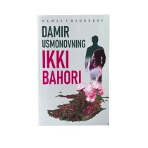 O'lmas Umarbekov: Damir Usmonovning ikki bahori ▷ ASAXIYdan xarid qilish: narxlar, xususiyatlar, izohlar