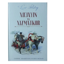 Lev Tolstoy: Xo'jayin va Xizmatkor ▷ ASAXIYdan xarid qilish: narxlar, xususiyatlar, izohlar