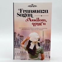 Fransuaza Sagan: Assalom qayg'u ▷ ASAXIYdan xarid qilish: narxlar, xususiyatlar, izohlar