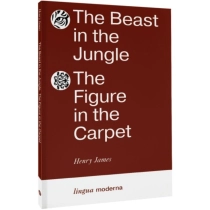 Henry James: The Beast in the Jungle. The Figure in the Carpet ▷ ASAXIYdan xarid qilish: narxlar, xususiyatlar, izohlar