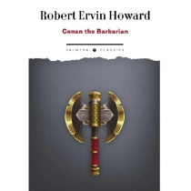 Robert Ervin Howard: Conan the Barbarian ▷ купить в ASAXIY: цены, характеристики, отзывы