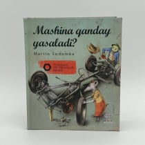 Машина қандай ясалади?