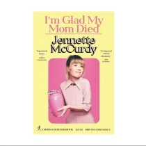 Jennette McCurdy: I'm Glad My Mom Died ▷ ASAXIYdan xarid qilish: narxlar, xususiyatlar, izohlar