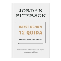 Jordan Piterson: Hayot uchun 12 qoida. Tartibsizlikka qarshi malham ▷ ASAXIYdan xarid qilish: narxlar, xususiyatlar, izohlar
