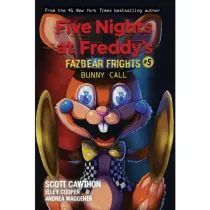 Scott Cawthon: Five Nights at Freddy's Fazbear Frights #5: Bunny Call ▷ купить в ASAXIY: цены, характеристики, отзывы