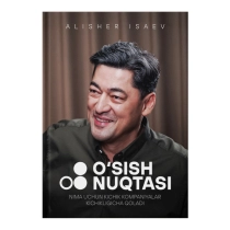 Alisher Isaev: O'sish nuqtasi ▷ ASAXIYdan xarid qilish: narxlar, xususiyatlar, izohlar