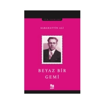 Sabahattin Ali: Beyaz Bir Gemi ▷ ASAXIYdan xarid qilish: narxlar, xususiyatlar, izohlar