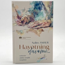 Салим Ашур: Ҳаётнинг давоми... ▷ купить в ASAXIY: цены, характеристики, отзывы